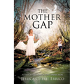 The Mother Gap - Paperback