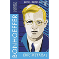 Bonhoeffer Student Edition: Pastor, Martyr, Prophet, Spy - Paperback