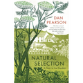 Natural Selection: A Year in the Garden - Hardcover