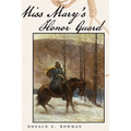 Miss Mary's Honor Guard