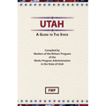 Utah: A Guide To The State - Hardcover