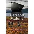 Caribou Malone - Paperback