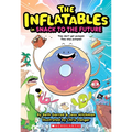 Inflatables in Snack to the Future (the Inflatables #5) - Paperback
