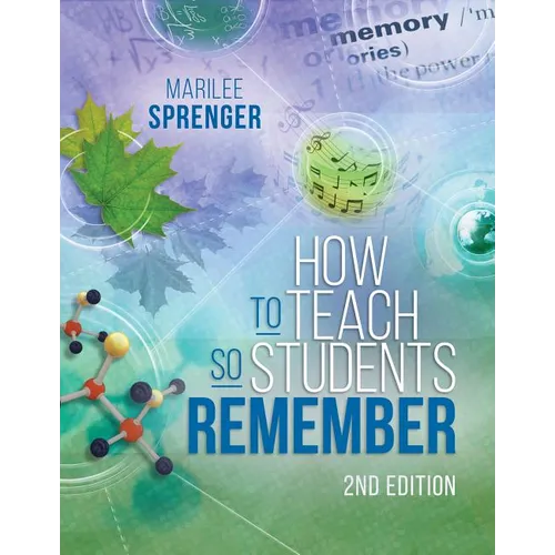 How to Teach So Students Remember, 2nd Edition - Paperback