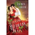 Seducing an Heiress on a Train - Paperback