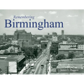 Remembering Birmingham - Paperback