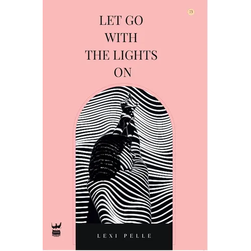 Let Go with the Lights on - Paperback