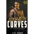Operation: Curves - A Navy SEAL Military Romance Collection - Paperback