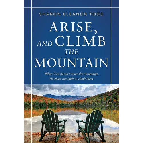 Arise, and Climb the Mountain - Paperback