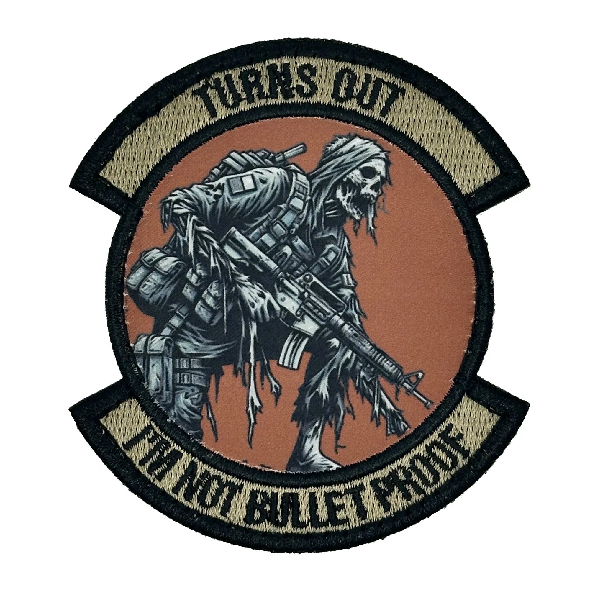 Turns Out I'm Not Bulletproof - Zombie - In Dangerous Professions -  3" Embroidered/Sublimated Patch