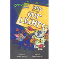 Who Turned Out the Lights?: An Echo City Capers Adventure - Paperback