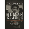 Children's Human Rights: Progress and Challenges for Children Worldwide