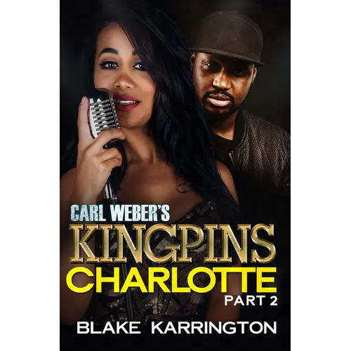 Carl Weber's Kingpins: Charlotte 2 - Paperback