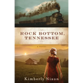 Rock Bottom, Tennessee - Paperback
