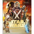 Star Wars Encyclopedia: The Comprehensive Guide to the Star Wars Galaxy - Hardcover