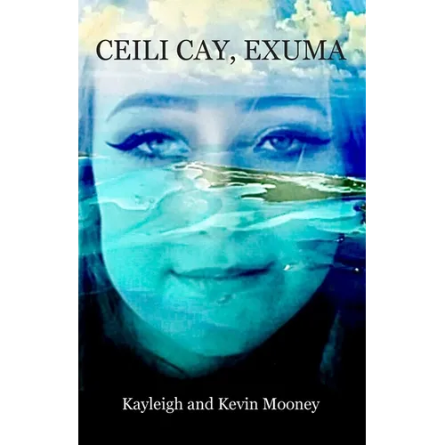 Ceili Cay, Exuma - Paperback