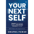 Your Next Self: Repaint Your Canvas. Design a New Identity. Transform Yourself. - Paperback