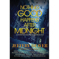 Nothing Good Happens After Midnight: A Suspense Magazine Anthology - Paperback