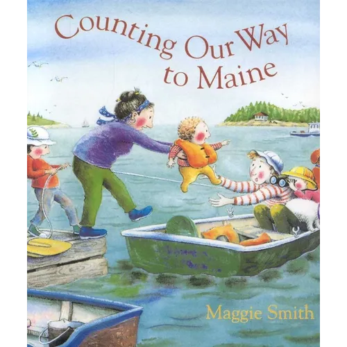 Counting Our Way to Maine - Hardcover