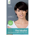 The Idealist: Your Guide to the INFP Personality Type - Paperback