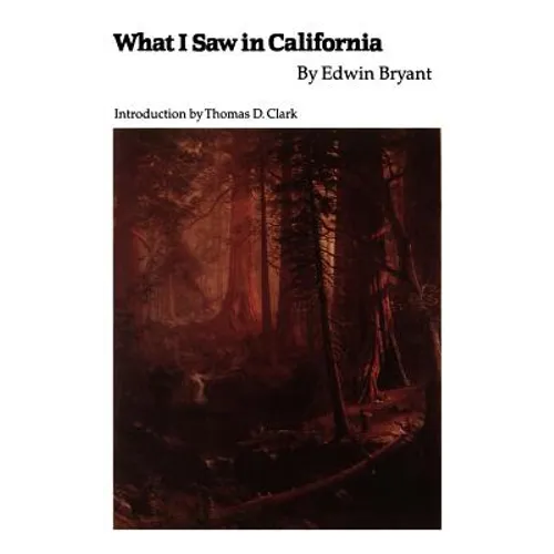 What I Saw in California
