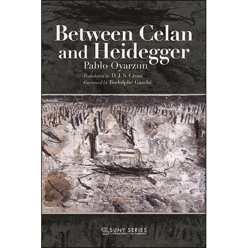 Between Celan and Heidegger - Hardcover