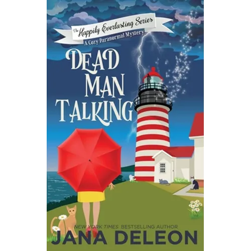 Dead Man Talking: A Cozy Paranormal Mystery - Paperback