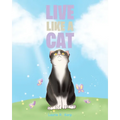 Live like a Cat - Paperback