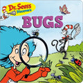 Dr. Seuss Discovers: Bugs - Board Book
