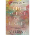 The Scent of Light - Paperback