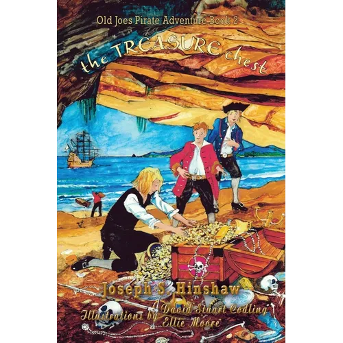 The Treasure Chest: Old Joe's Pirate Adventure - Paperback