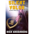 Silent Valor: One Man's Vietnam war - Paperback