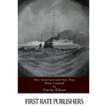 War Inventions and How They Were Invented