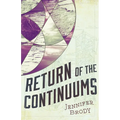 Return of the Continuums: The Continuum Trilogy, Book 2 - Paperback