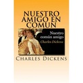 Nuestro Amigo en Comun (Spanish) Edition - Paperback