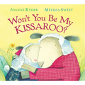 Won't You Be My Kissaroo? Padded - Board Book