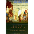 Scipio Africanus: Greater Than Napoleon - Paperback