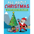 All About Christmas Activity Book For Children - Paperback