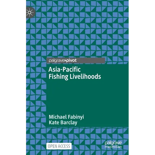 Asia-Pacific Fishing Livelihoods - Hardcover