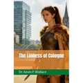 The Lioness of Cologne