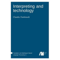 Interpreting and technology - Hardcover