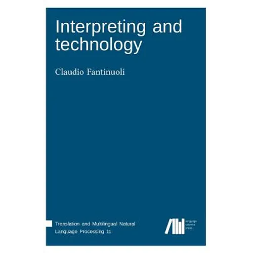 Interpreting and technology - Hardcover