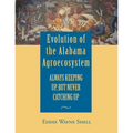 Evolution of the Alabama Agroecosystem: Always Keeping Up, But Never Catching Up