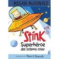 Stink Superhéroe del Sistema Solar/ Stink: Solar System Superhero - Paperback
