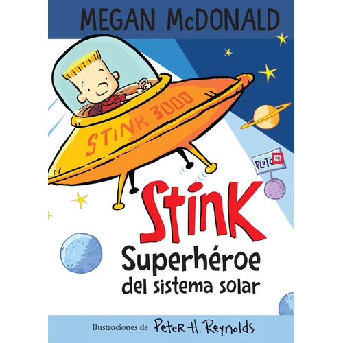 Stink Superhéroe del Sistema Solar/ Stink: Solar System Superhero - Paperback