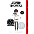 The Hate U Give: A Printz Honor Winner - Paperback