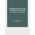 Orthogonal Polynomials and Special Functions (Mathematics Essentials) - Hardcover
