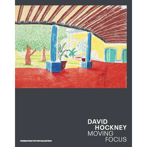 David Hockney - Moving Focus - Hardcover