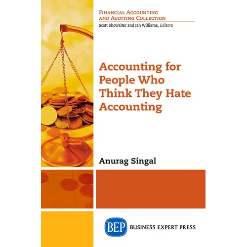 Accounting for People Who Think They Hate Accounting - Paperback