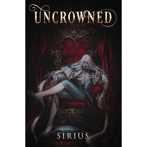 Uncrowned - Paperback